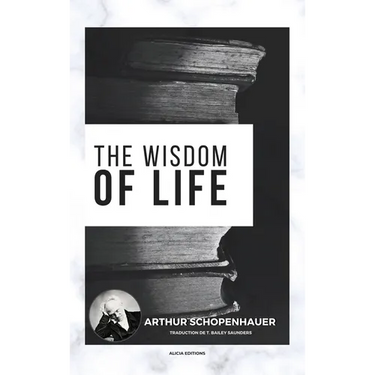 The Wisdom of Life