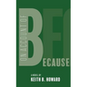 On Account of Because
