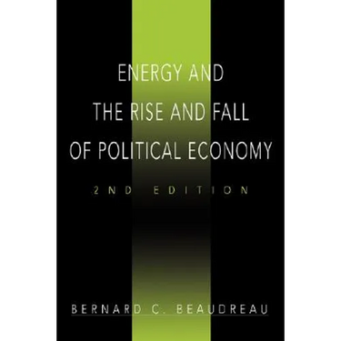 Energy and the Rise and Fall of Political Economy: 2nd Edition