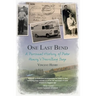 One Last Bend - A personal history of Peter Henry's travelling shop