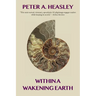 Within a Wakening Earth