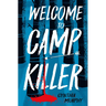 Welcome to Camp Killer