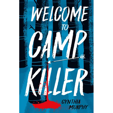 Welcome to Camp Killer