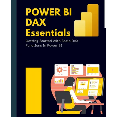 Power BI DAX Essentials Getting Started with Basic DAX Functions in Power BI