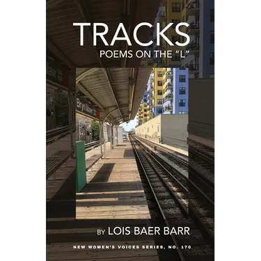 Tracks: Poems on the "L"
