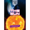 The Sun: Use Your Stem Skills to Explore Our Magnificent Star