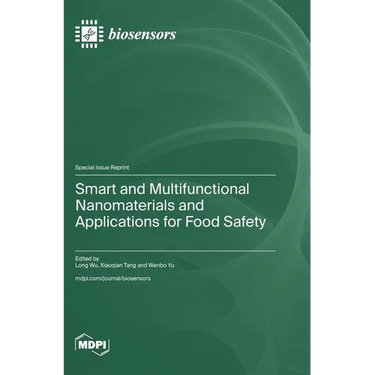 Smart and Multifunctional Nanomaterials and Applications for Food Safety