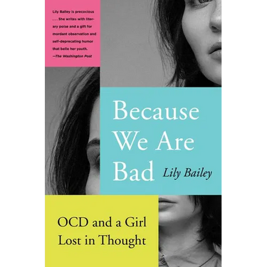 Because We Are Bad: Ocd and a Girl Lost in Thought