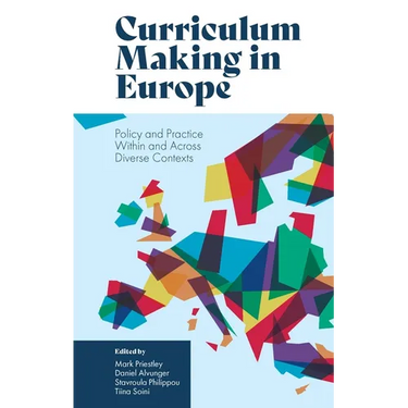Curriculum Making in Europe: Policy and Practice Within and Across Diverse Contexts