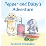Pepper and Daisy's Adventure