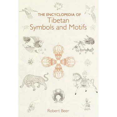 The Encyclopedia of Tibetan Symbols and Motifs