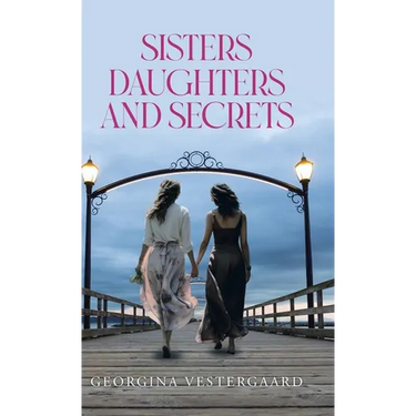 Sisters Daughters and Secrets