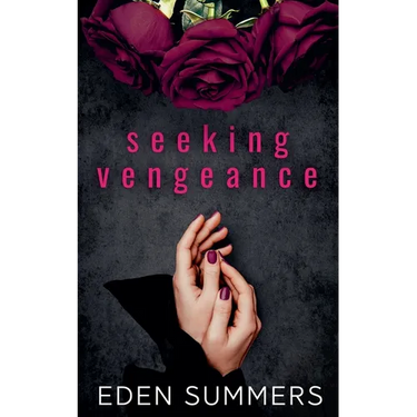 Seeking Vengeance