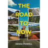 The Road to Now