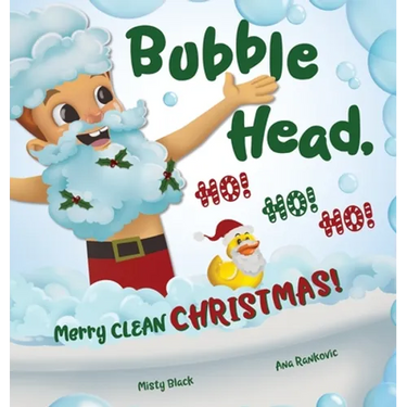 Bubble Head, HO! HO! HO!: Merry Clean Christmas!