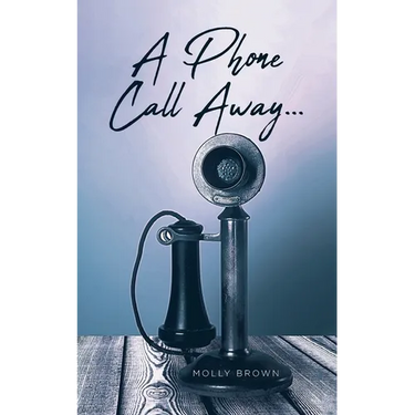 A Phone Call Away...
