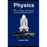 Physics; Journey to Graduation Volume 2: A level/ SHS