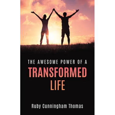 The Awesome Power of a Transformed Life