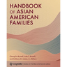 Handbook of Asian American Families