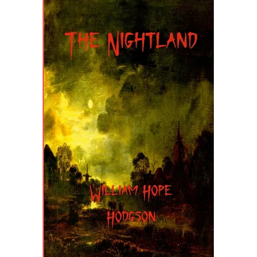 The Nightland