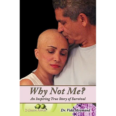 Why Not Me?: An Inspiring True Story of Survival