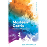 Marleen Gorris: Practices of Resistance