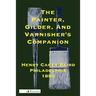 The Painter, Gilder, and Varnisher's Companion
