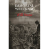 Immortal Wreckage