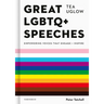 Great LGBTQ+ Speeches: Empowering Voices That Engage and Inspire