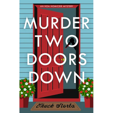 Murder Two Doors Down: An Hoa Homicide Mystery
