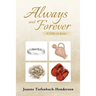 Always and Forever: 4 Gifts to Jesus