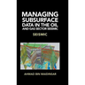 Managing Subsurface Data in the Oil and Gas Sector Seismic: Seismic
