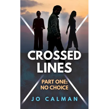 Crossed Lines Part One: No Choice