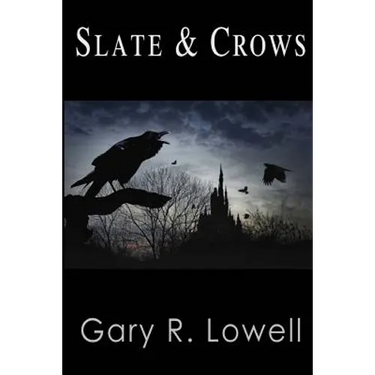 Slate and Crows