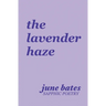 The lavender haze: sapphic poetry on love