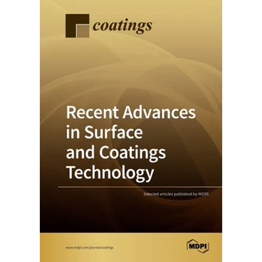 Recent Advances in Surface and Coatings Technology