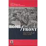 Home/Front: The Military, War and Gender in Twentieth-Century Germany