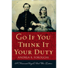 Go If You Think It Your Duty: A Minnesota Couple's Civil War Letters