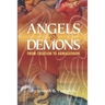 Angels and Demons: From Creation To Armageddon