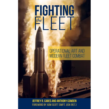 Fighting the Fleet: Operational Art and Modern Fleet Combat