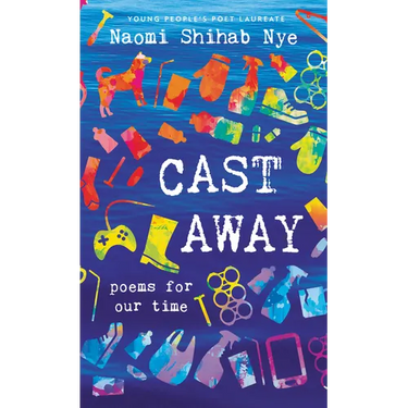 Cast Away: Poems of Our Time