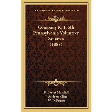 Company K, 155th Pennsylvania Volunteer Zouaves (1888)