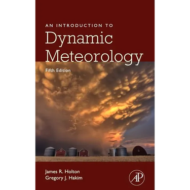 An Introduction to Dynamic Meteorology: Volume 88
