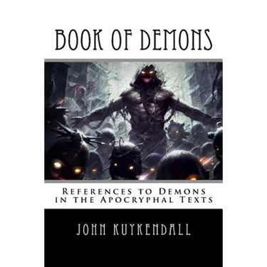 Book of Demons: References to Demons in the Apocryphal Texts