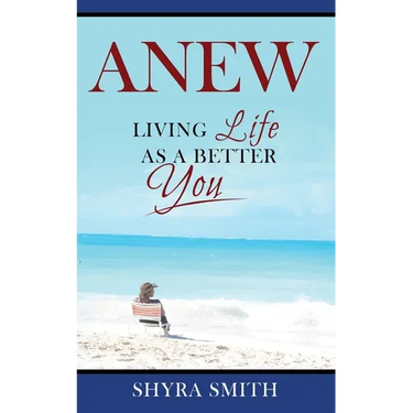 Anew: Living Life As A Better You