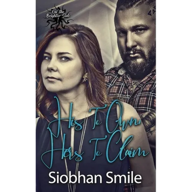 His to Own, Hers to Claim