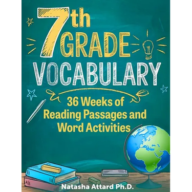 7th Grade Vocabulary: 36 Weeks of Reading Passages and Word Activities