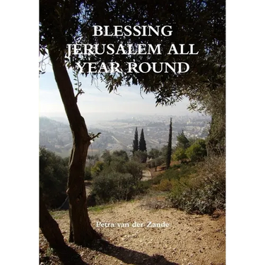 Blessing Jerusalem all Year Round
