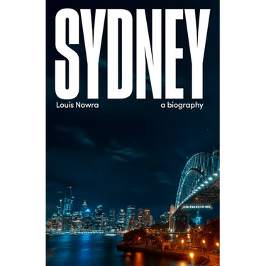 Sydney: a biography