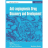 Anti-Angiogenesis Drug Discovery and Development
